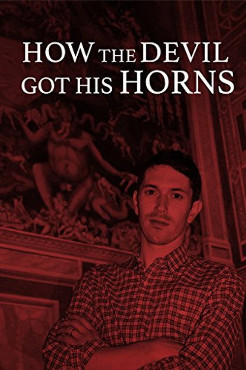 Movie poster for How the Devil Got His Horns: A Diabolical Tale (2012)