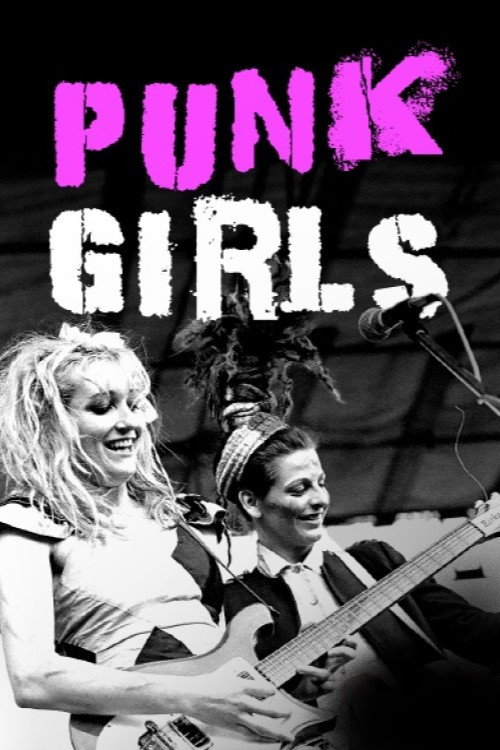 Movie poster for Punk Girls - Die weibliche Geschichte des britischen Punk (2024)