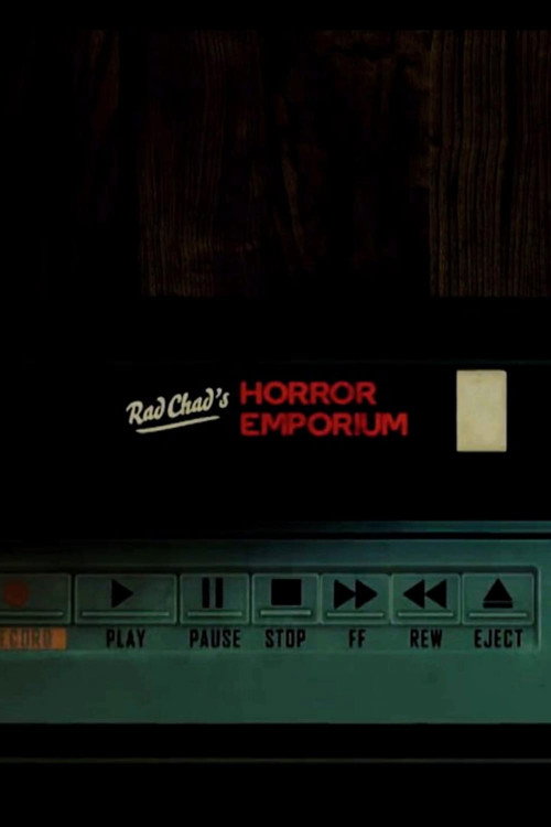 Movie poster for Rad Chad's Horror Emporium (2019)
