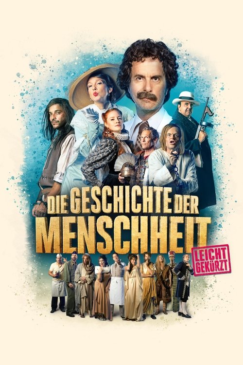 Movie poster for Die Geschichte der Menschheit - leicht gekürzt (2022)