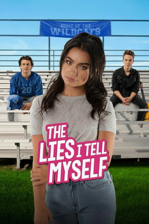 Movie poster for The Lies I Tell Myself (2022)