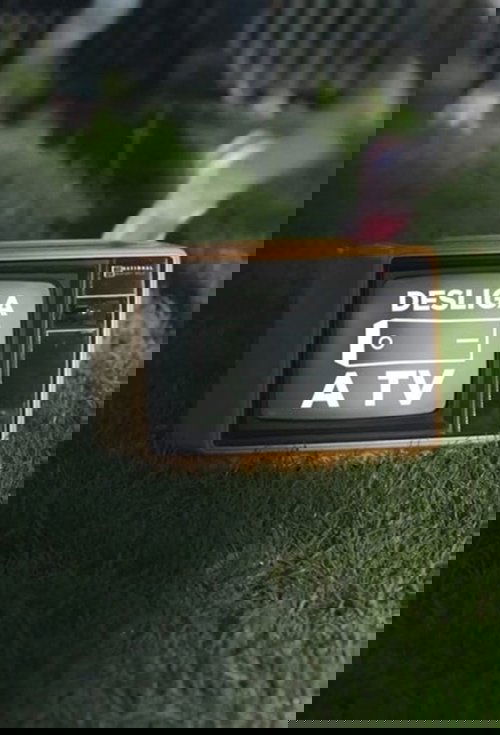 Desliga a Televisão poster