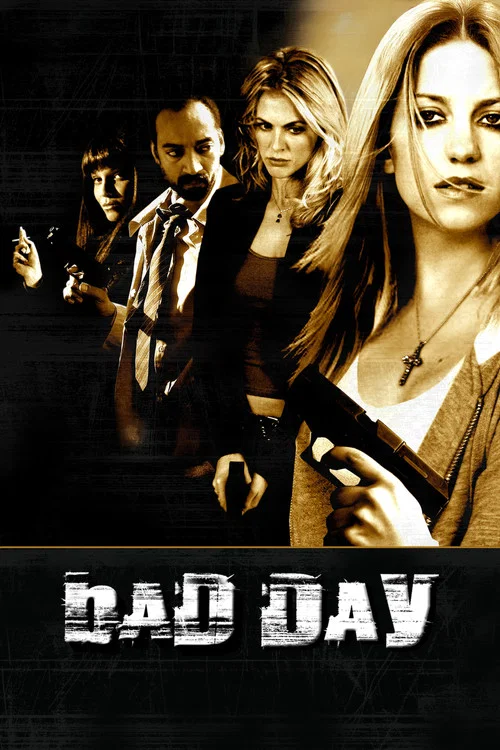 Movie poster for Bad Day (2008)