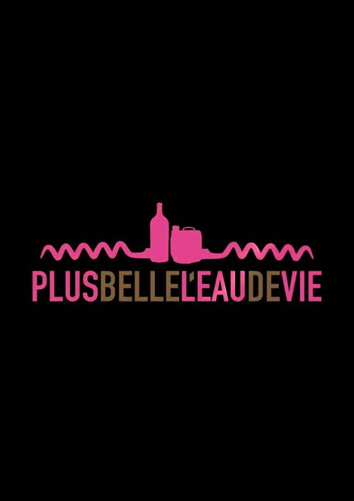 Movie poster for Plus belle l'eau de vie (2021)