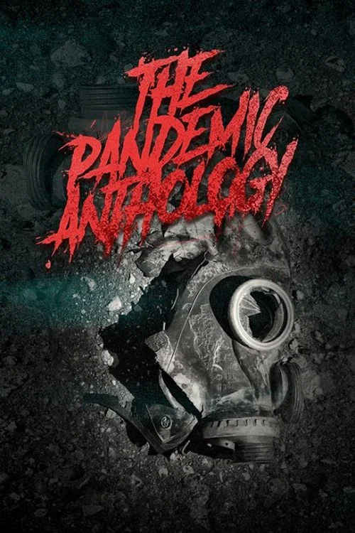 Movie poster for The Pandemic Anthology (2020)