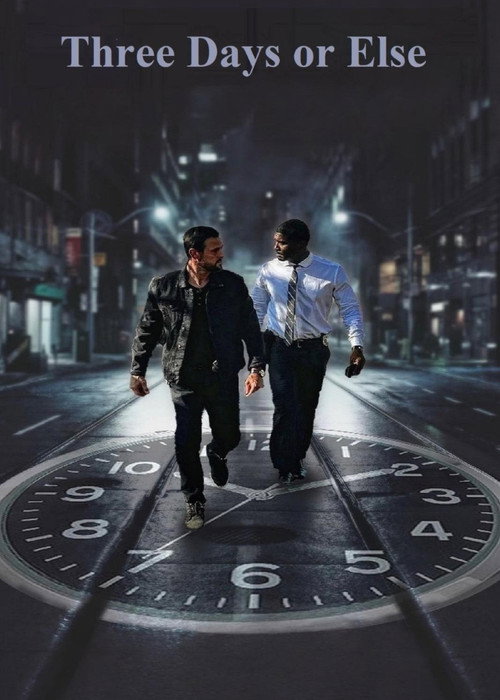 Movie poster for Three Days or Else (2024)