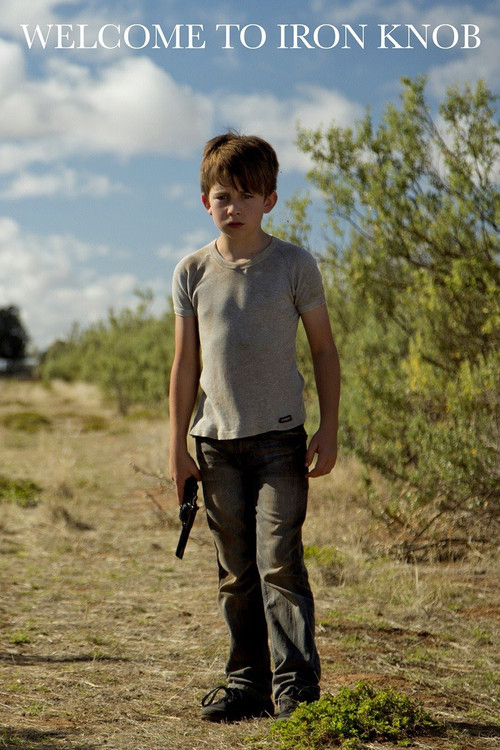 Movie poster for Welcome to Iron Knob (2013)