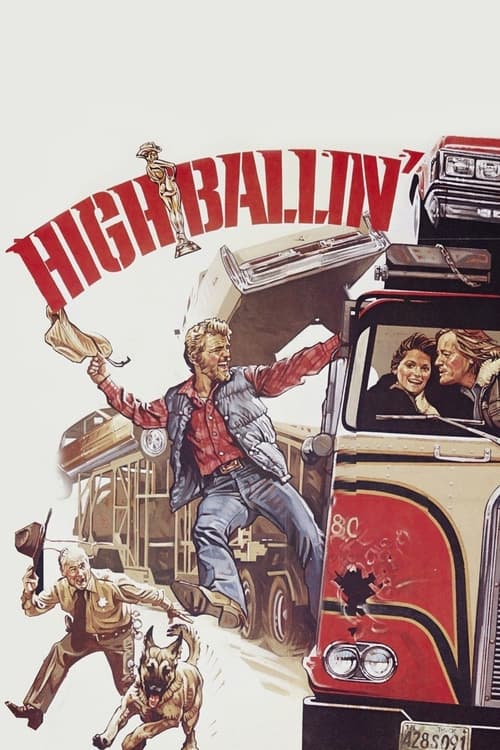 Movie poster for High-Ballin' (1978)