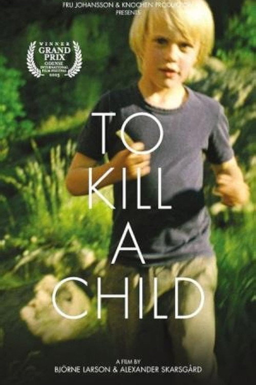 Movie poster for To Kill a Child (2003)