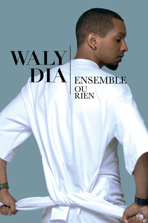 Movie poster for Waly Dia : Ensemble ou rien (2022)