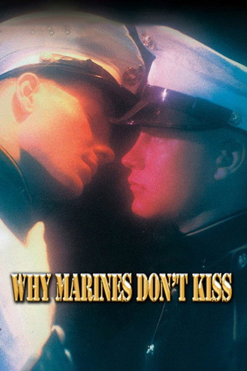 Movie poster for Why Marines Don't Kiss (1996)