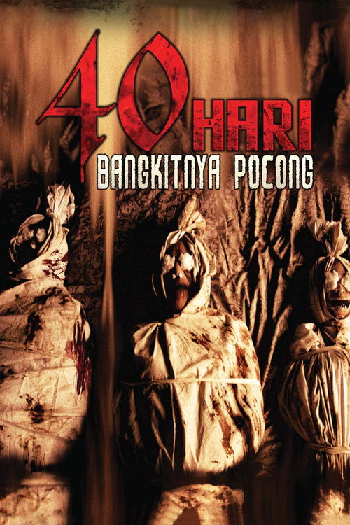 Movie poster for 40 Hari Bangkitnya Pocong (2008)