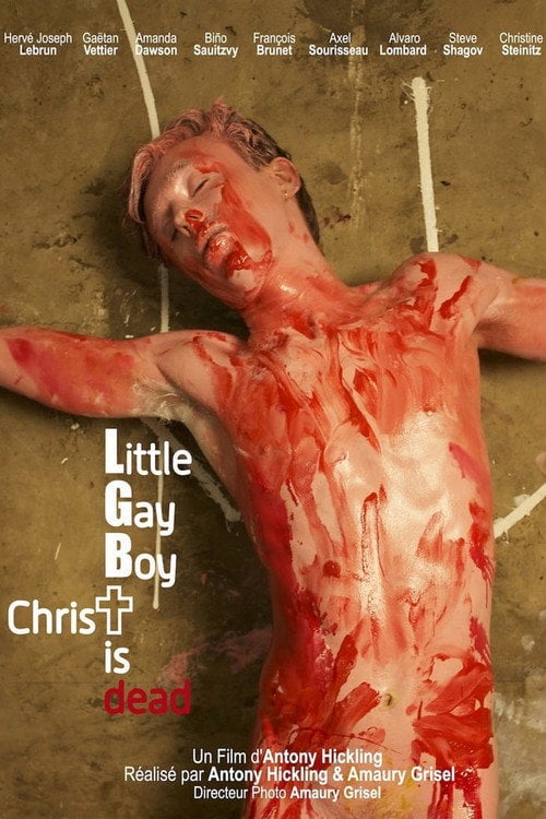 Movie poster for Little Gay Boy, Christ is Dead (2012)