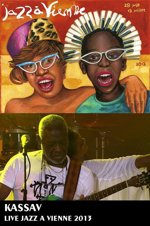 Movie poster for Kassav au Festival Jazz à Vienne 2013 (2013)