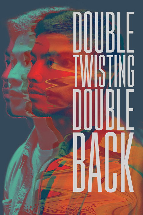 Movie poster for Double Twisting Double Back (2018)
