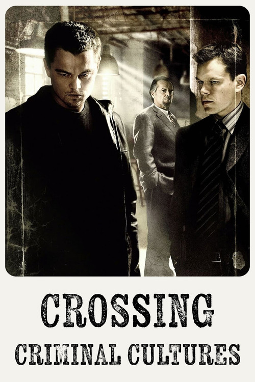 Movie poster for Crossing Criminal Cultures (2007)