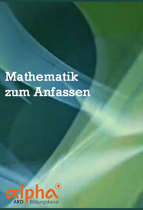 Series poster for Mathematik zum Anfassen (2007)