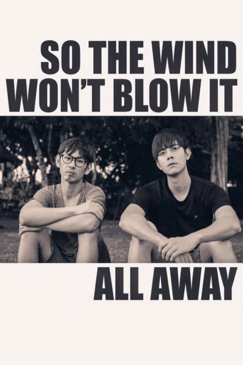 Movie poster for So the Wind Won't Blow It All Away (2021)