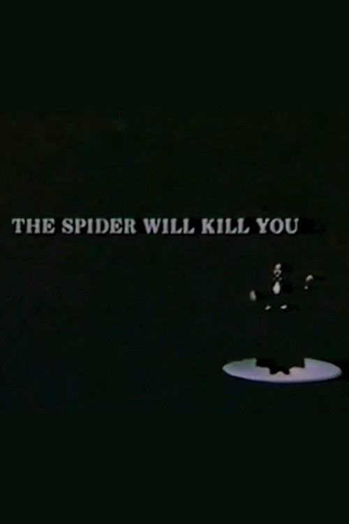 Movie poster for The Spider Will Kill You (1976)