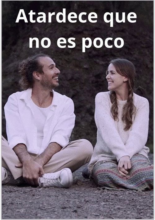 Movie poster for Atardece que no es poco (2024)