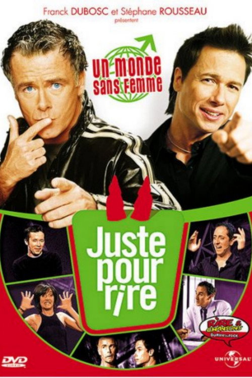 Movie poster for Les Galas juste pour rire : Un monde sans femme (2006)