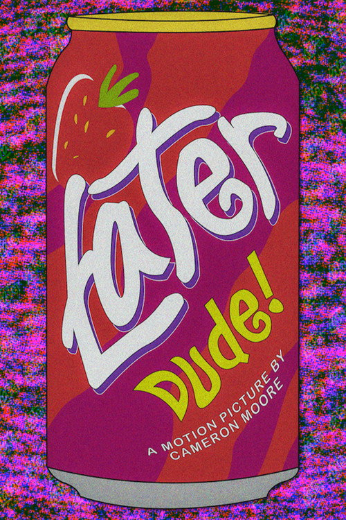 Movie poster for Later Dude (2022)