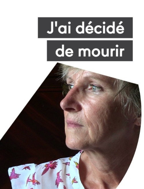 Movie poster for J'ai décidé de mourir (2018)