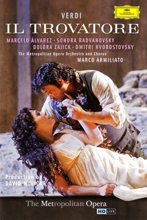 Movie poster for The Metropolitan Opera: Il Trovatore (2011)
