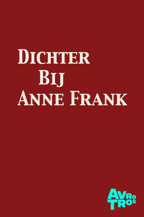 Dichter Bij Anne Frank poster
