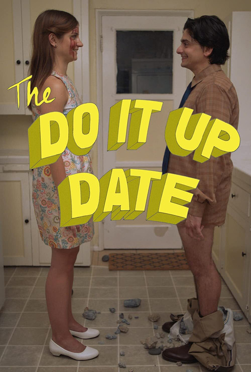Movie poster for The Do It Up Date (2019)