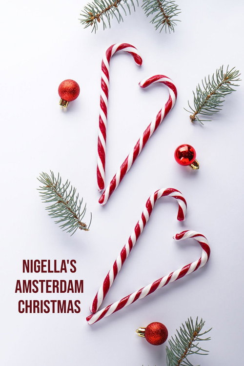 Movie poster for Nigella’s Amsterdam Christmas (2023)