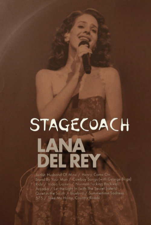 Movie poster for Lana Del Rey: Live at the Stagecoach Festival (2025)
