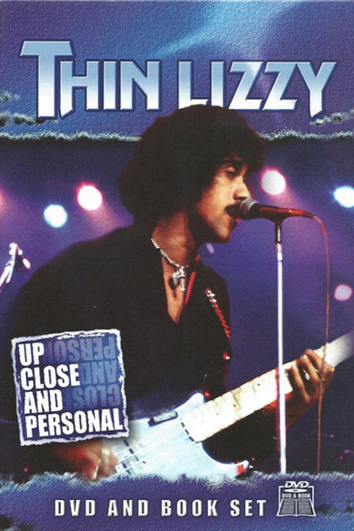 Movie poster for Thin Lizzy: Up Close and Personal (2007)