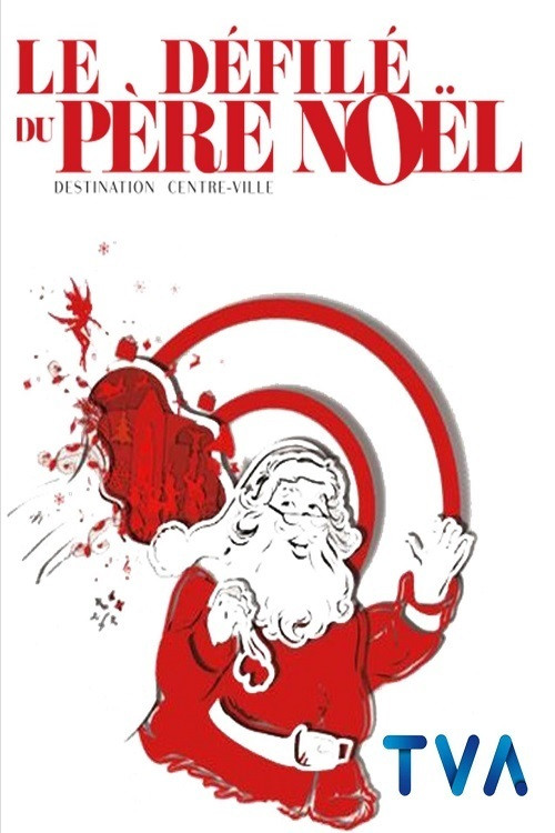 Défilé du Père-Noël - Destination Centre-ville poster