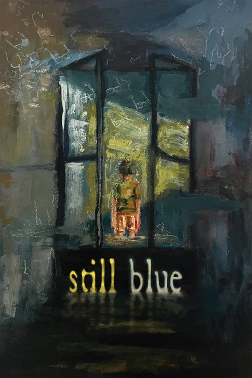 Movie poster for Still Blue (2025)