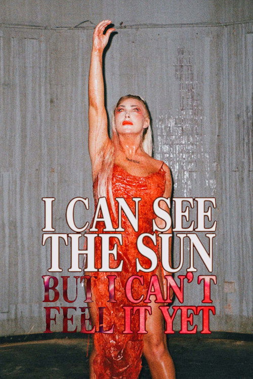 Movie poster for I Can See the Sun But I Can't Feel It Yet (2023)
