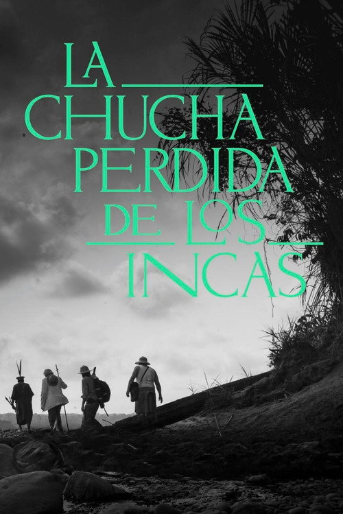 Movie poster for La Chucha Perdida de los Incas (2019)