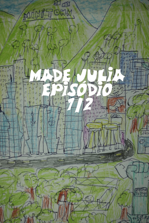 Movie poster for MADE JULIA episódio 1½ (2) (2023)