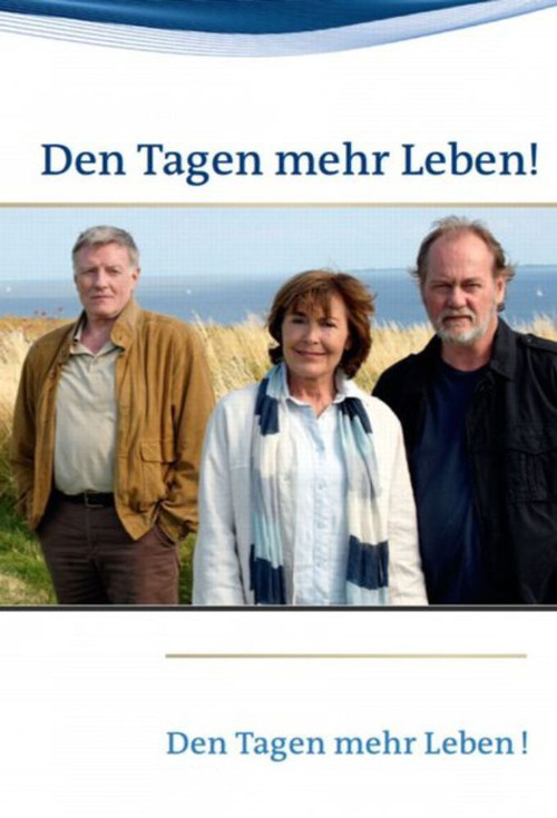 Movie poster for Den Tagen mehr Leben! (2010)