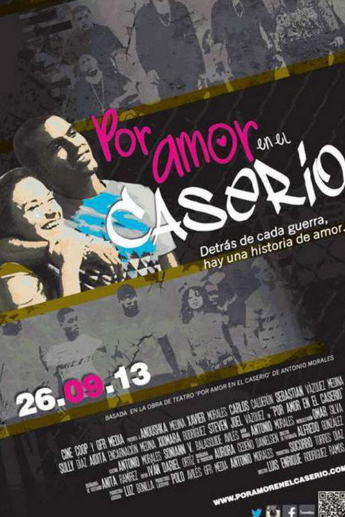 Movie poster for Por amor en el caserío (2013)