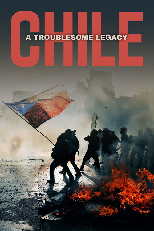 Movie poster for Chile: A Troublesome Legacy (2023)