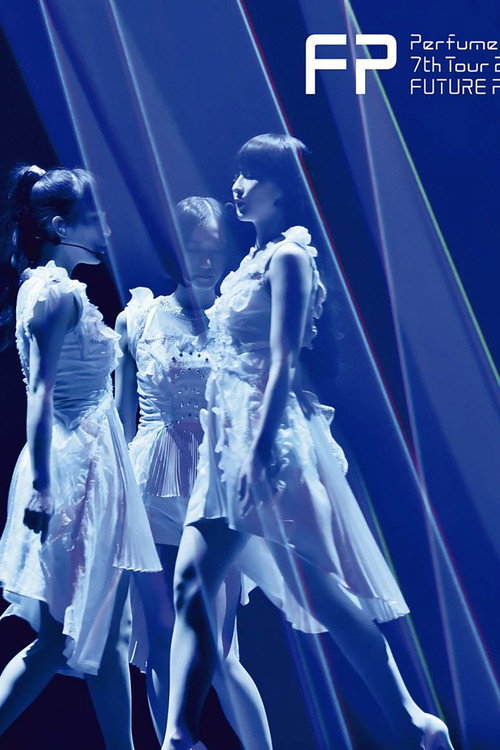 Movie poster for Perfume 7th Tour 2018 "Future Pop" (2019)