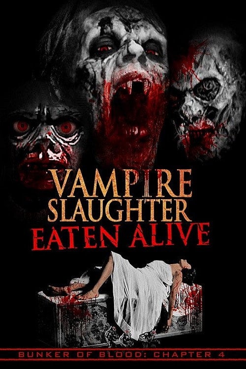 Movie poster for Vampire Slaughter: Eaten Alive (2018)