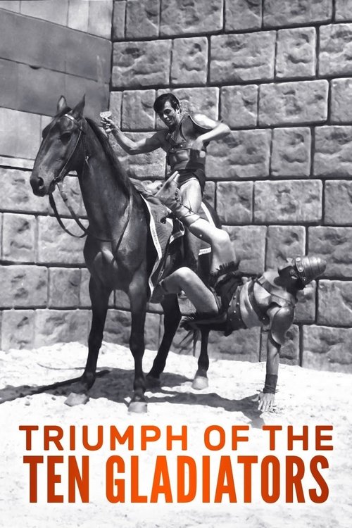 Movie poster for Triumph of the Ten Gladiators (1964)