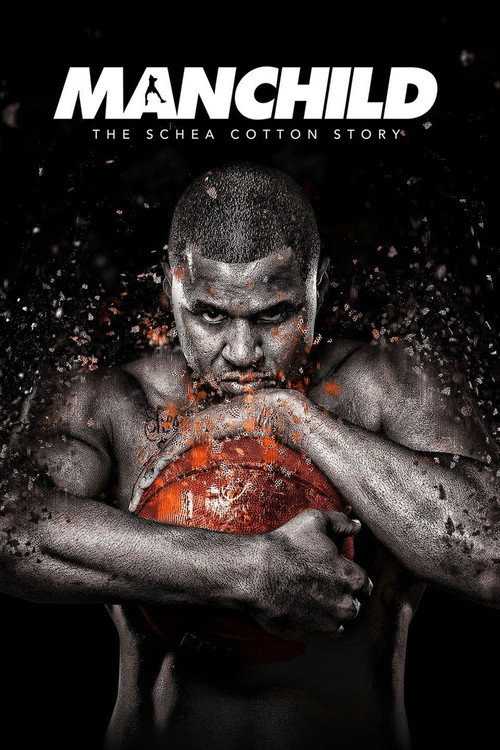 Movie poster for Manchild: The Schea Cotton Story (2016)