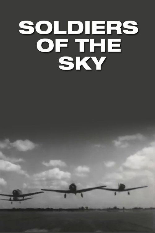 Movie poster for Soldiers of the Sky (1941)