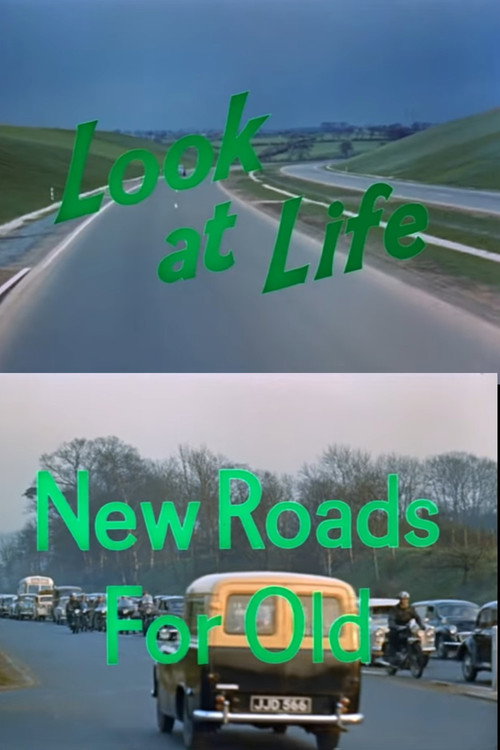 Movie poster for Look at Life: New Roads for Old (1959)