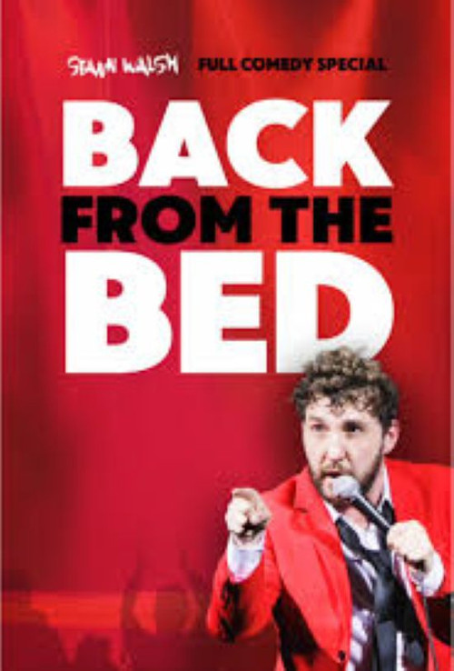 Movie poster for Seann Walsh: Back From The Bed (2024)