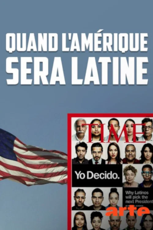 Movie poster for Quand l'Amérique sera latine (2016)