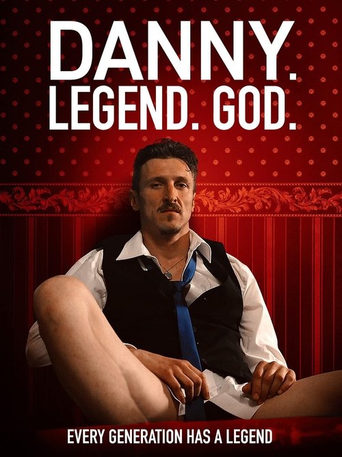 Movie poster for Danny. Legend. God. (2020)
